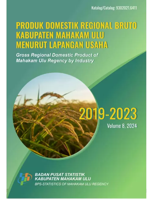 Produk Domestik Regional Bruto Kabupaten Mahakam Ulu Menurut Lapangan Usaha 2019-2023